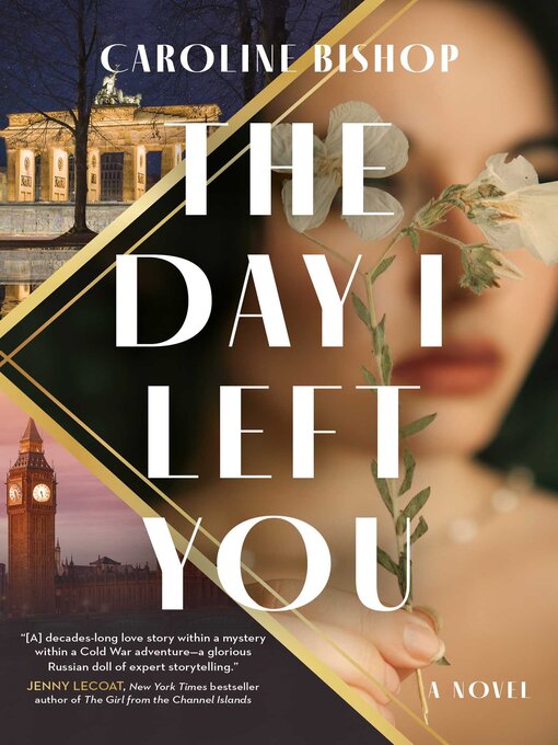 Title details for The Day I Left You by Caroline Bishop - Wait list